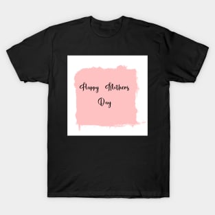 Mother Day T-Shirt